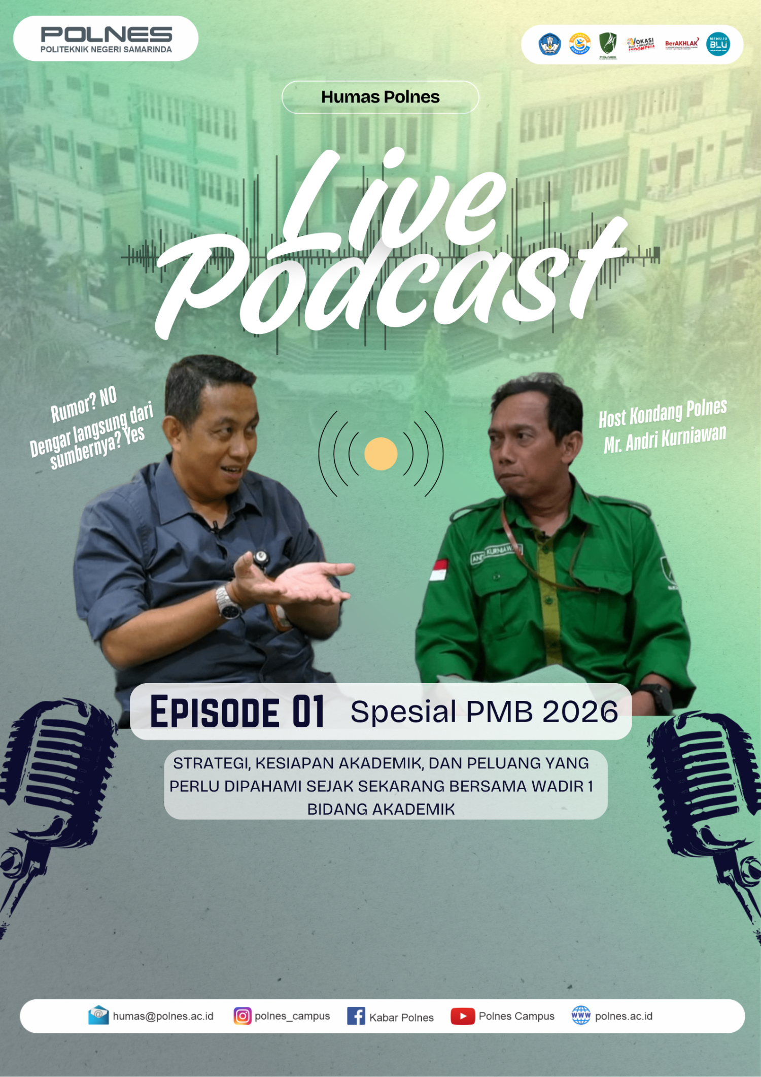 Dinamika SNPMB 2026: Strategi, Kesiapan Akademik, dan Peluang Masuk PTN bersama Wakil Direktur 1 Bidang Akademik Politeknik Negeri Samarinda