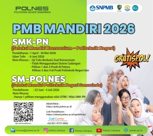 POLNES Buka Penerimaan Mahasiswa Baru Jalur Seleksi Mandiri Konsorsium Politeknik Negeri Hingga 30 Mei 2026