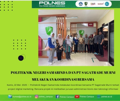 Politeknik Negeri Samarinda Menyambut Hangat Kunjungan PT Sagatrade Murni