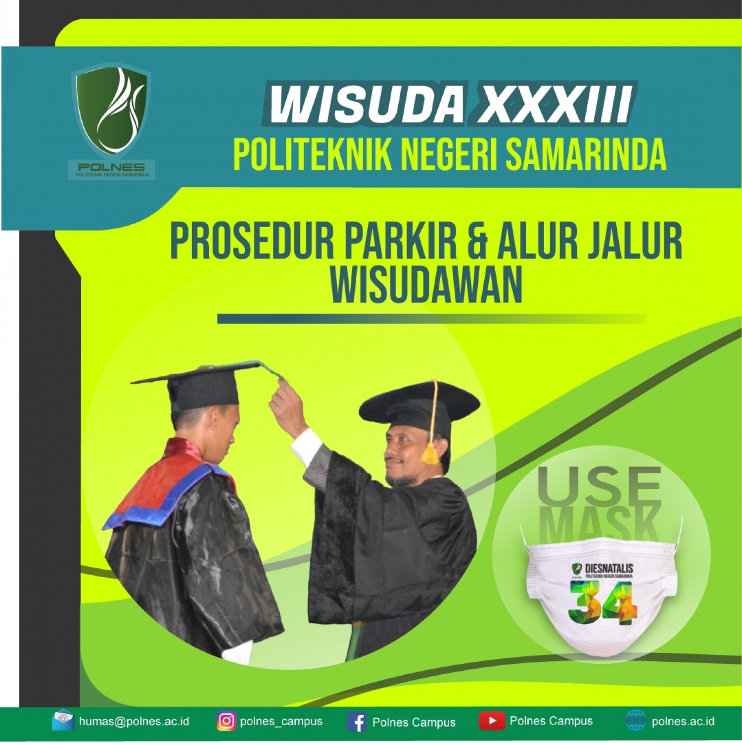 Prosedur parkir d&agrave;n memasuki area kampus Polnes pada acara Wisuda Sbb