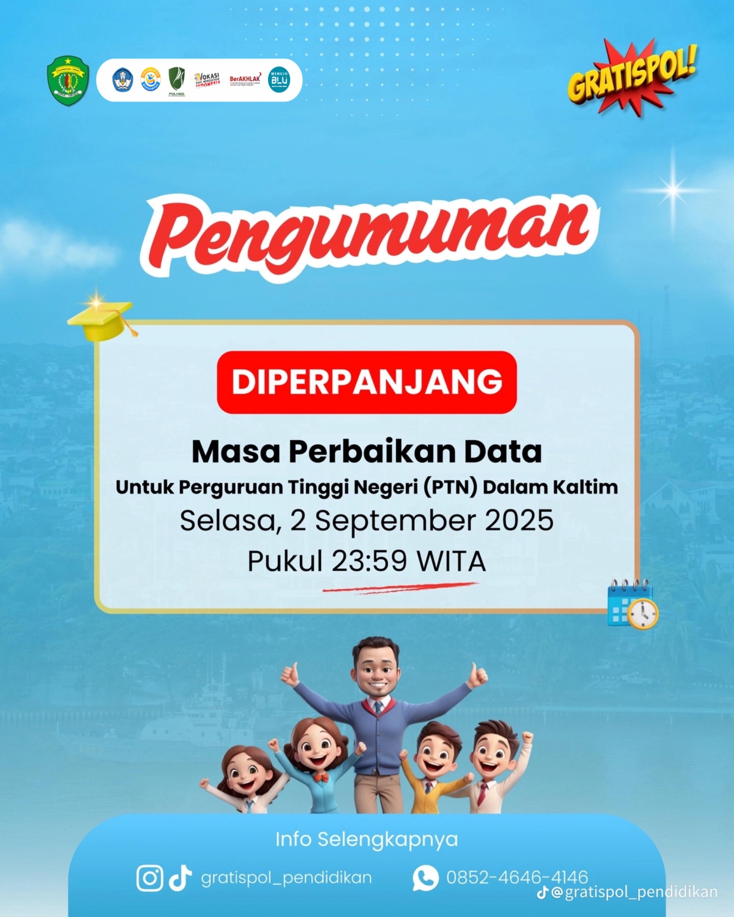 PENGUMUMAN! Batas akhir masa perbaikan data untuk PTN dalam Kaltim di website Gratispol