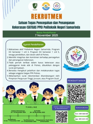 Rekrutmen Satuan Tugas Pencegahan dan Penanganan Kekerasan (SATGAS PPK) Politeknik Negeri Samarinda